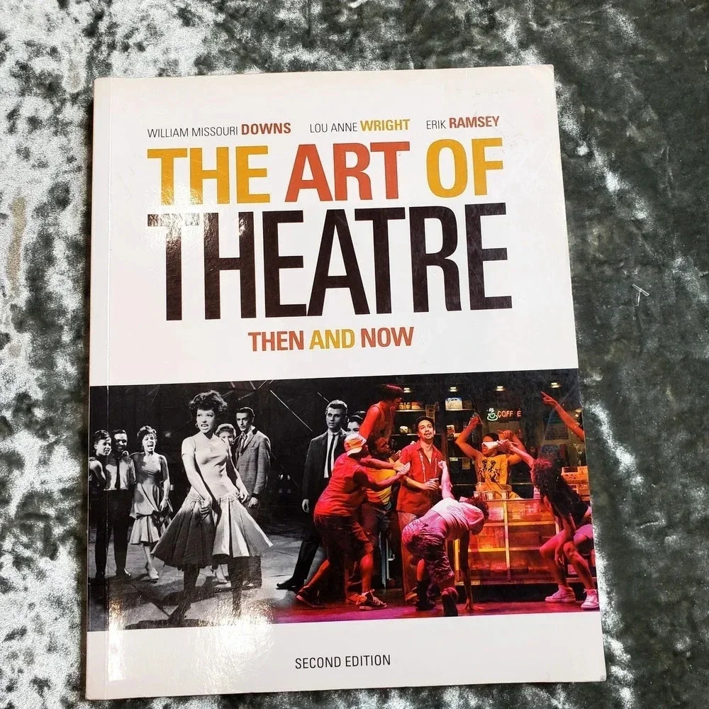 The Art of Theater:‎ Then and Now 2nd Edition